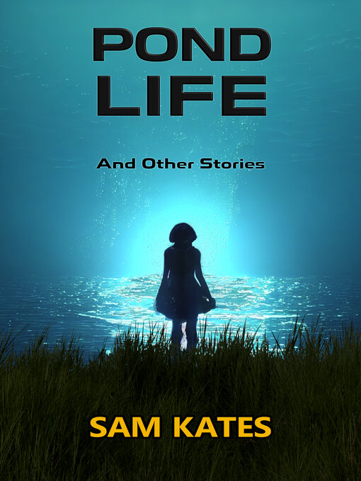Cover image for Pond Life and Other Stories